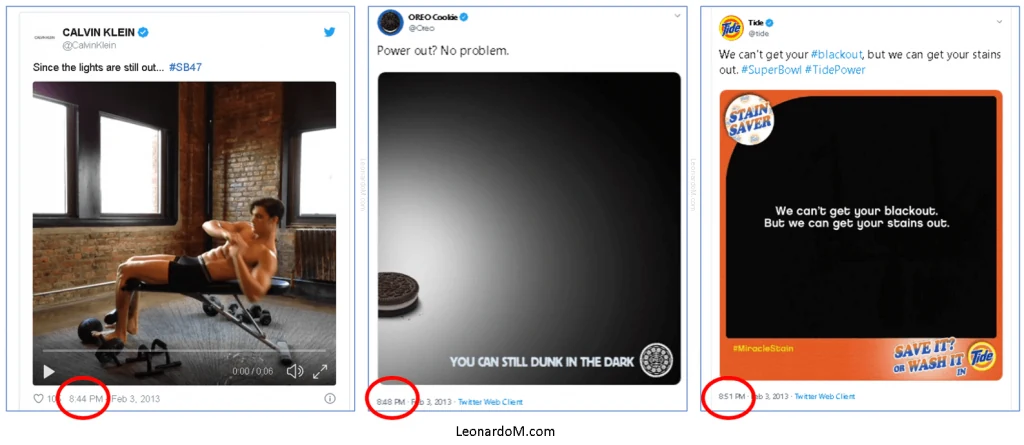 Other brands including Calvin Klein and Tide also tweeted during the 2013 Super Bowl blackout. Oreo was not first.